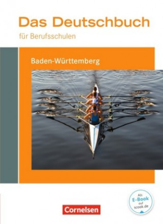 Könyv Das Deutschbuch für Berufsschulen - Baden-Württemberg. Schülerbuch Kerstin Ansel-Röhrleef
