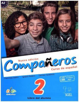 Könyv Compañeros 2  - Nueva edición, m. 1 Buch, m. 1 Beilage Francisca Castro