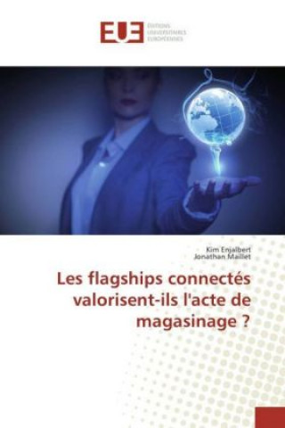 Boek Les flagships connectés valorisent-ils l'acte de magasinage ? Kim Enjalbert