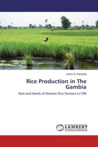 Carte Rice Production in The Gambia Lamin S. Sanyang