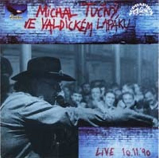 Hanganyagok Ve Valdickém lapáku - CD Michal Tučný