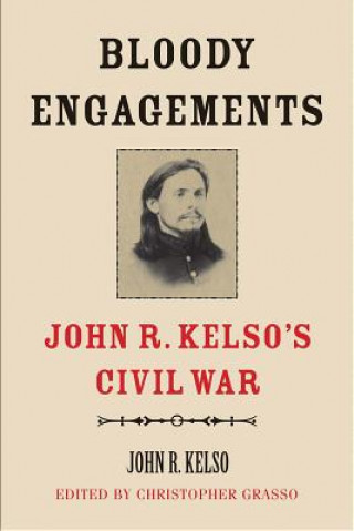 Carte Bloody Engagements John R. Kelso