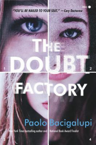 Książka The Doubt Factory: A Page-Turning Thriller of Dangerous Attraction and Unscrupulous Lies Paolo Bacigalupi