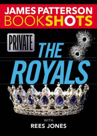 Könyv Private: The Royals James Patterson
