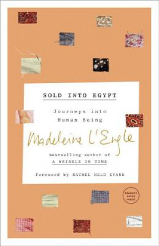 Kniha Sold Into Egypt Madeleine L'Engle