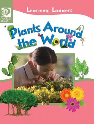 Книга Plants Around the World Inc World Book