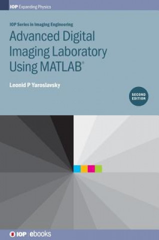 Książka Advanced Digital Imaging Laboratory Using MATLAB (R), 2nd Edition Yaroslavsky
