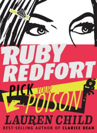 Knjiga Ruby Redfort Pick Your Poison Lauren Child