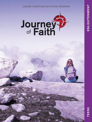 Knjiga Journey of Faith Teens Enlightenment Redemptorist Pastoral Publication