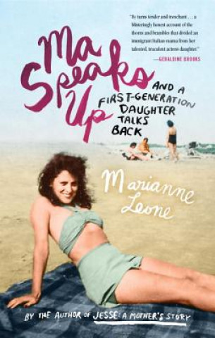 Kniha Ma Speaks Up Marianne Leone