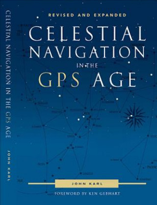 Książka Celestial Navigation in the GPS Age John Karl