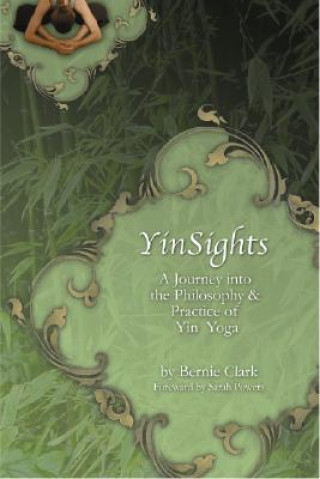 Kniha Yin Sights Bernie Clark