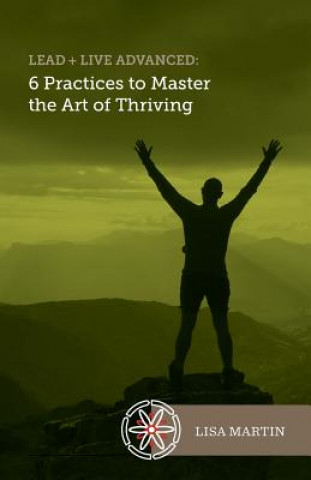 Knjiga Lead + Live Advanced Lisa Martin