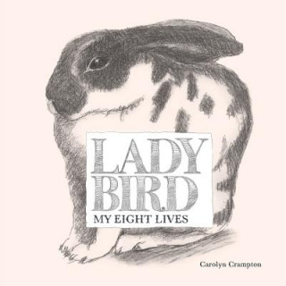 Kniha Ladybird Carolyn R. Crampton