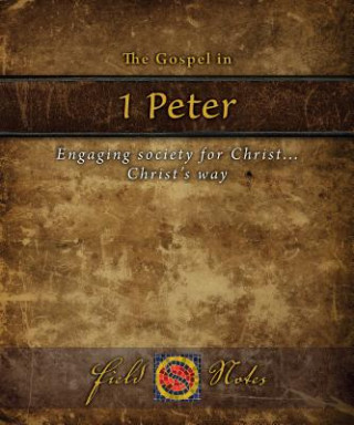 Kniha Gospel in 1st Peter Rhome Van Dyck