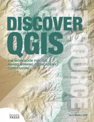 Kniha Discover Qgis Kurt Menke