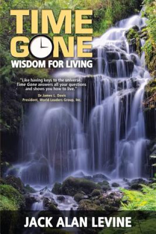 Knjiga Time Gone Jack Alan Levine
