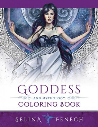 Книга Goddess and Mythology Coloring Book Selina Fenech