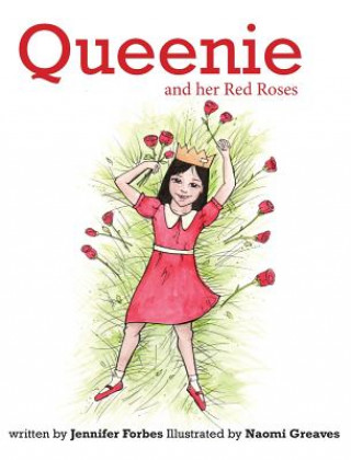 Book Queenie and her Red Roses Jennifer Forbes