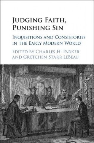 Könyv Judging Faith, Punishing Sin Charles H. Parker