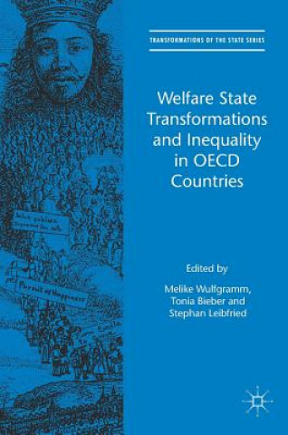 Kniha Welfare State Transformations and Inequality in OECD Countries Melike Wulfgramm