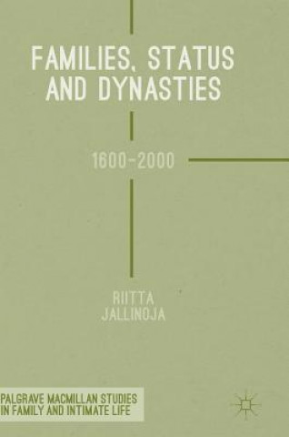 Carte Families, Status and Dynasties Riitta Jallinoja