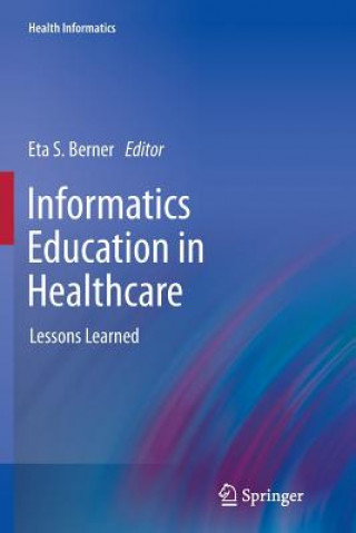 Libro Informatics Education in Healthcare Eta S. Berner