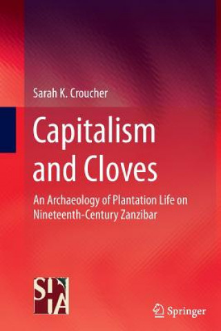 Kniha Capitalism and Cloves Sarah K. Croucher