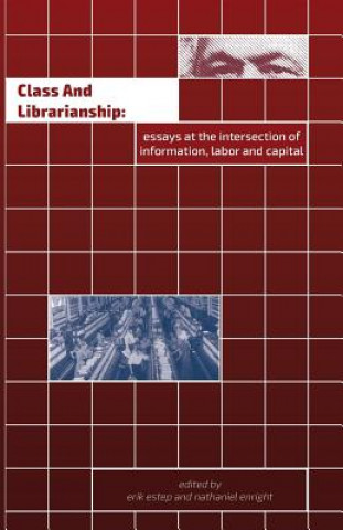 Carte Class and Librarianship Nathaniel Enright