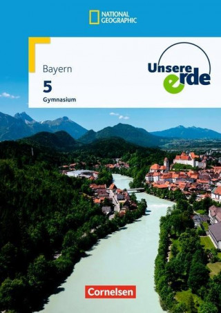 Carte Unsere Erde 5. Jahrgangsstufe. Gymnasium Bayern - Schülerbuch Peter Fischer