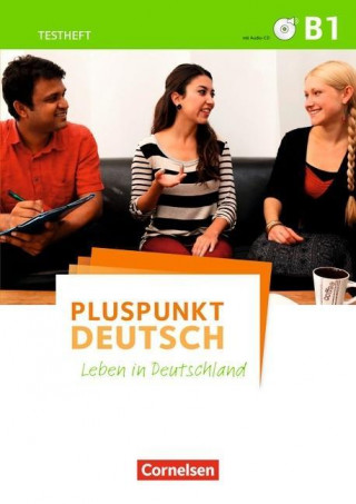 Kniha Pluspunkt Deutsch - Allgemeine Ausgabe B1: Gesamtband - Testheft mit Audio-CD Dieter Maenner