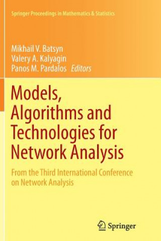 Carte Models, Algorithms and Technologies for Network Analysis Mikhail V. Batsyn