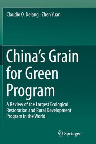 Książka China's Grain for Green Program Claudio O. Delang