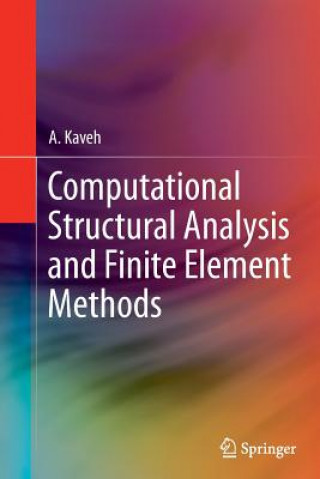 Book Computational Structural Analysis and Finite Element Methods A. Kaveh