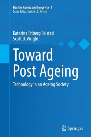 Kniha Toward Post Ageing Katarina Friberg Felsted