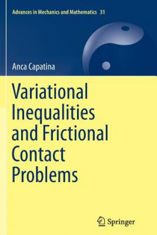 Könyv Variational Inequalities and Frictional Contact Problems Anca Capatina