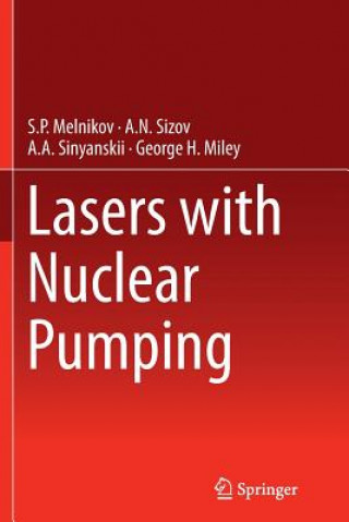 Kniha Lasers with Nuclear Pumping George H. Miley