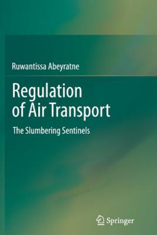 Kniha Regulation of Air Transport Ruwantissa Abeyratne