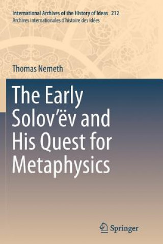 Buch Early Solov'ev and His Quest for Metaphysics Thomas Nemeth