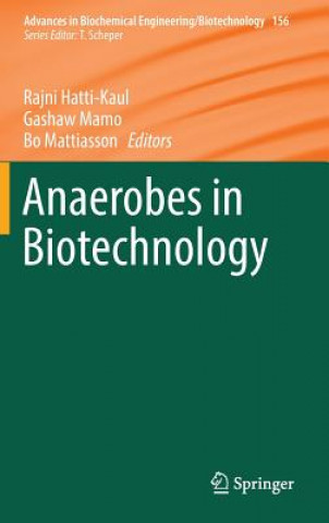 Kniha Anaerobes in Biotechnology Rajni Hatti-Kaul