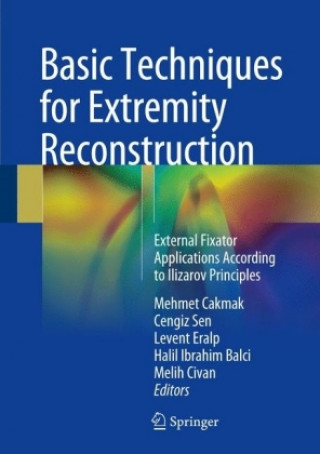 Książka Basic Techniques for Extremity Reconstruction Mehmet Cakmak