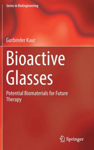 Kniha Bioactive Glasses Gurbinder Kaur