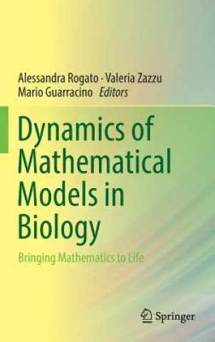 Kniha Dynamics of Mathematical Models in Biology Valeria Zazzu