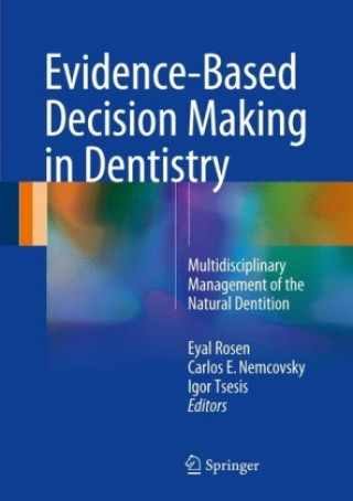 Knjiga Evidence-Based Decision Making in Dentistry Eyal Rosen