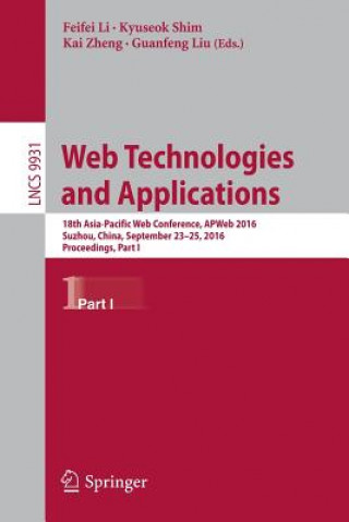 Könyv Web Technologies and Applications Feifei Li