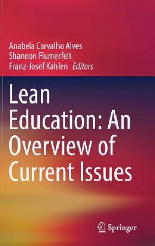 Kniha Lean Education: An Overview of Current Issues Anabela Carvalho Alves