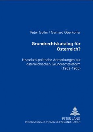 Книга Grundrechtskatalog Fuer Oesterreich? Peter Goller