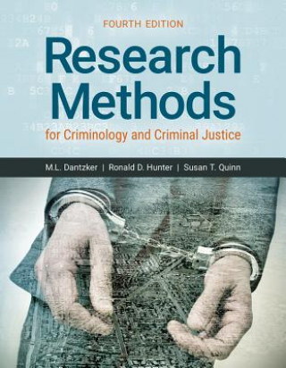 Kniha Research Methods For Criminology And Criminal Justice Mark L. Dantzker