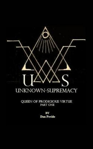 Kniha Unknown Supremacy Dan Pevide