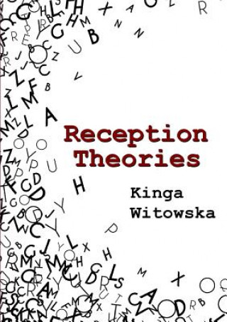 Kniha Reception Theories Kinga Witowska